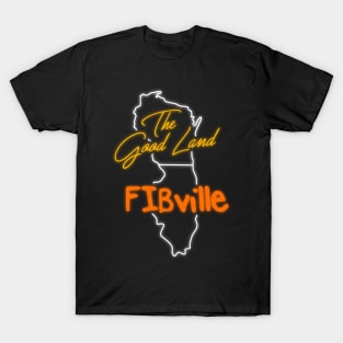 The Good Land V FIBville T-Shirt